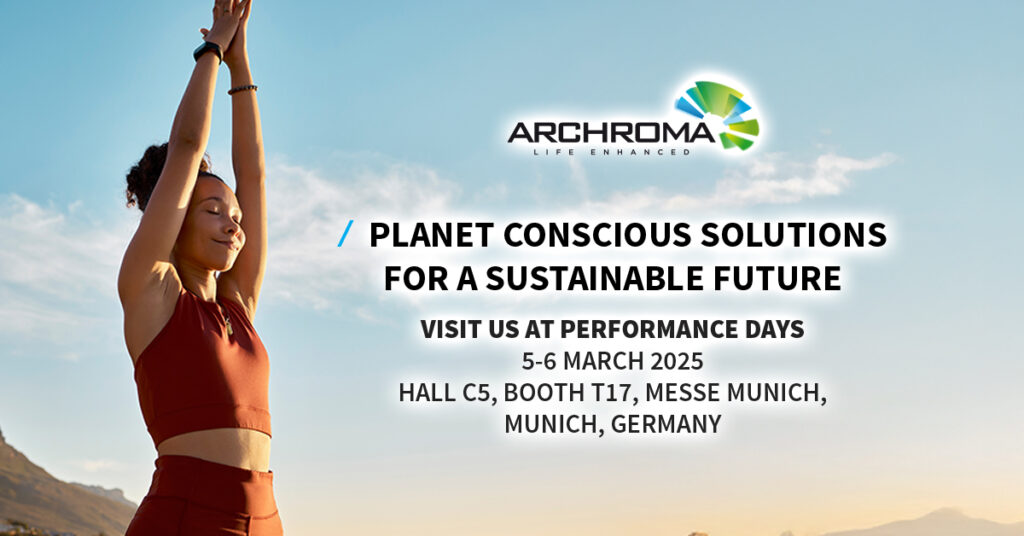 Archroma to introduce assurance program for long-lasting color at PERFORMANCE DAYS alongside diverse end-to-end textile solutions